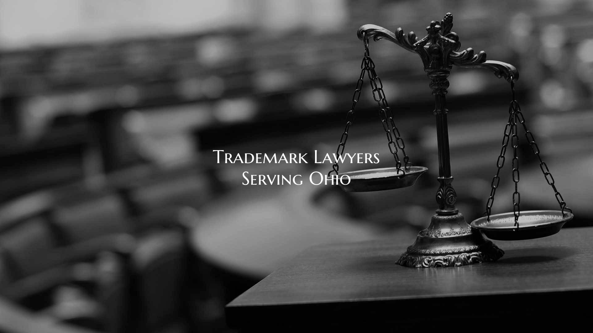 Trademark Lawyers Serving Ohio